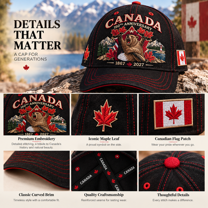 🔥😍Canada 160th Anniversary 1867–2027 – Heritage Embroidered Cap🍁