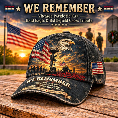 🦅 'We Remember' Vintage Patriotic Cap – ✨Bald Eagle & Battlefield Cross Tribute Hat